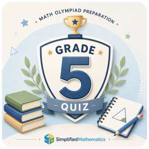 Grade 5 – Olympiad Level 1 Quiz Package - Free